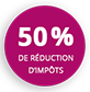 50% de réduction d'impôts